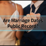 Are Marriage Dates Public Records? Unveiling The Truth Behind Your Wedding Information