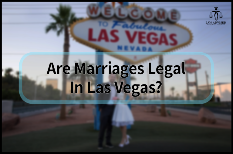 Are Marriages Legal In Las Vegas? Discover The Truth About Destination Weddings!