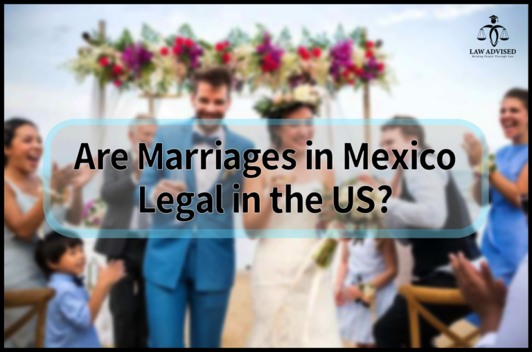Are Marriages In Mexico Legal In The US? Discover The Facts Now
