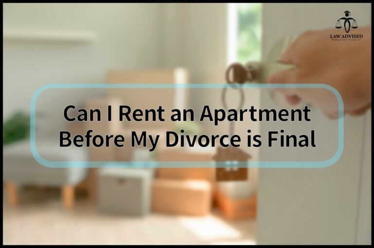 Can I Rent An Apartment Before My Divorce Is Final? Discover The Secret To Starting Fresh!
