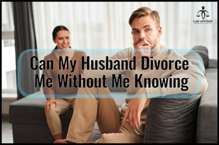 Can My Husband Divorce Me Without Me Knowing? 5 Shocking Realities Unveiled