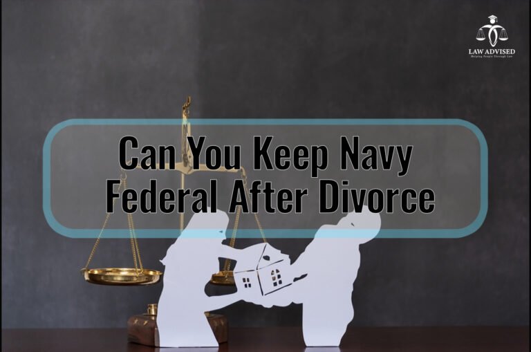 Can You Keep Navy Federal After Divorce: Expert Insights Revealed!