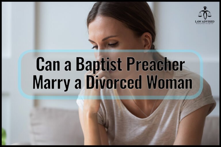 Can a Baptist Preacher Marry A Divorced Woman? Explained: Guidelines and Insights