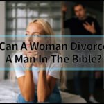 Can A Woman Divorce A Man In The Bible? Unraveling the Scriptural Debate