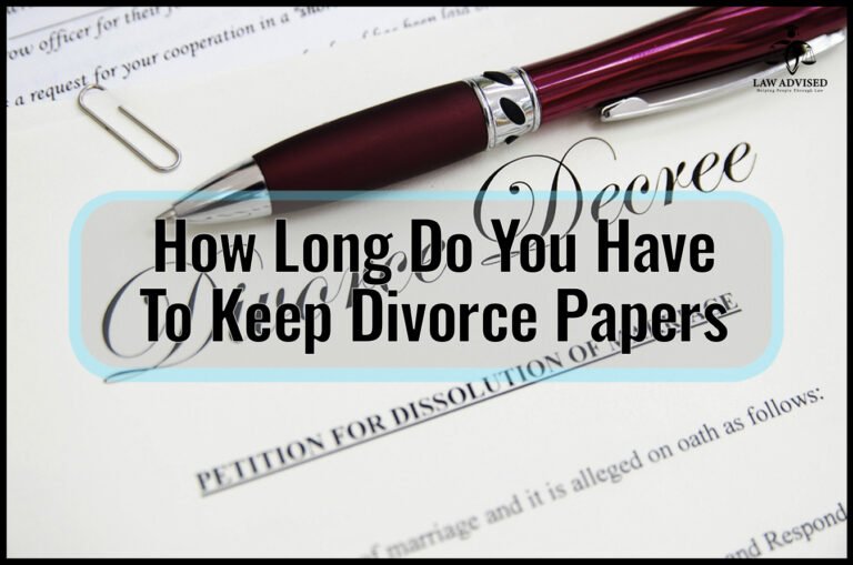 How Long Do You Have to Keep Divorce Papers? Expert Advice Revealed!