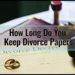 How Long Do You Keep Divorce Papers: Essential Timeframes and Storage Tips