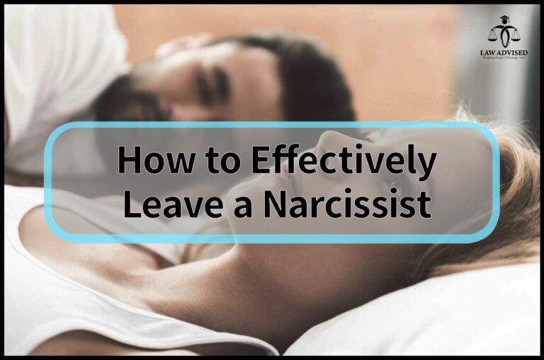 How To Effectively Leave A Narcissist: Divorce With Confidence