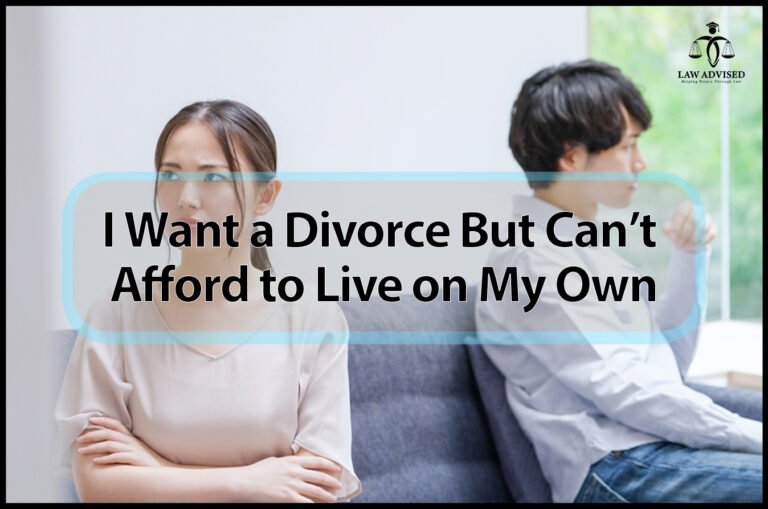 I Want A Divorce But Can’t Afford To Live On My Own: Empower Your Financial Independence
