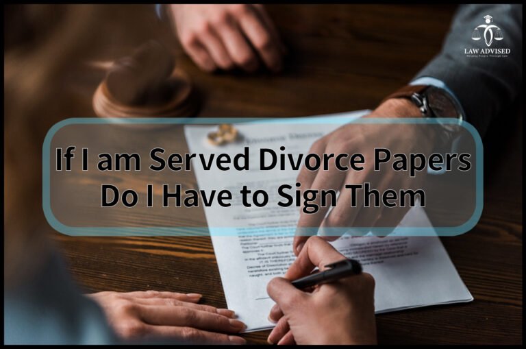 If I am Served Divorce Papers Do I Have to Sign Them? Discover Your Legal Rights