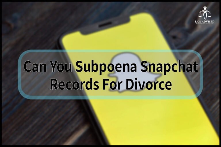 Can You Subpoena Snapchat Records For Divorce? Unveiling The Truth!