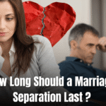 How Long Should a Marriage Separation Last: Expert Insights & Tips