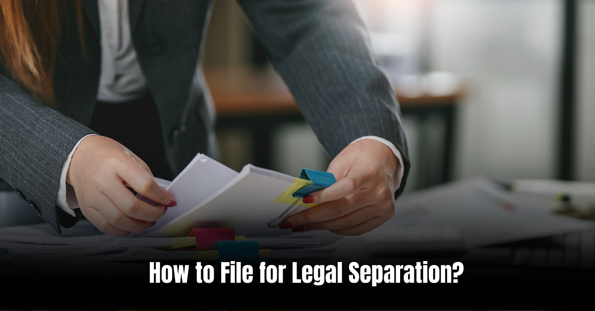 How to File for Legal Separation