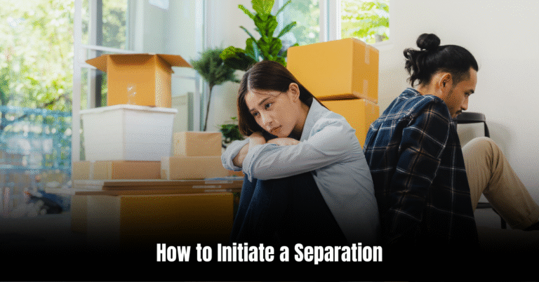 How to Initiate a Separation