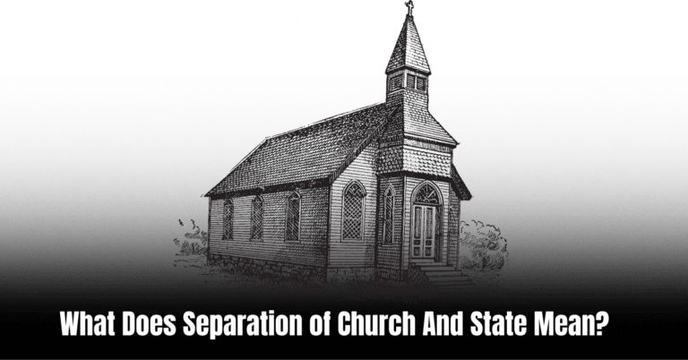 What Does Separation of Church And State Mean