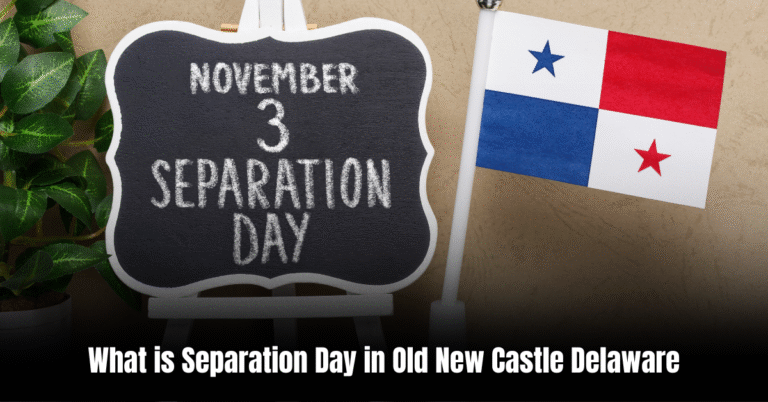 What is Separation Day in Old New Castle Delaware