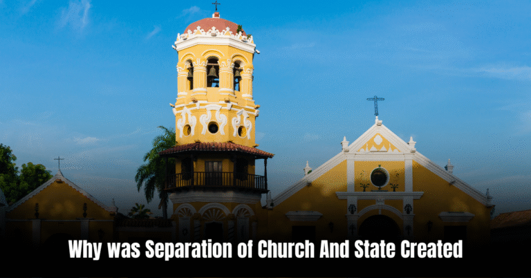 Why was Separation of Church And State Created