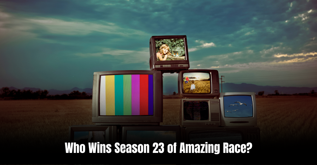 Who Wins Season 23 of Amazing Race: Thrilling Finale Revealed!