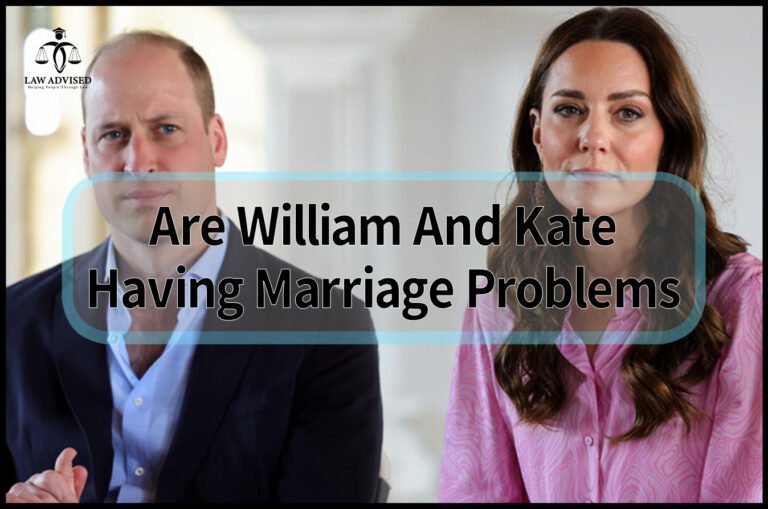 Are William And Kate Having Marriage Problems? Unveiling The Truth