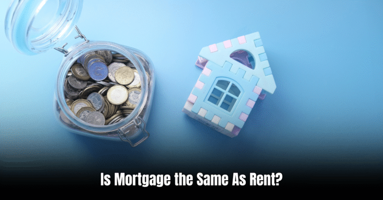 Is Mortgage the Same As Rent