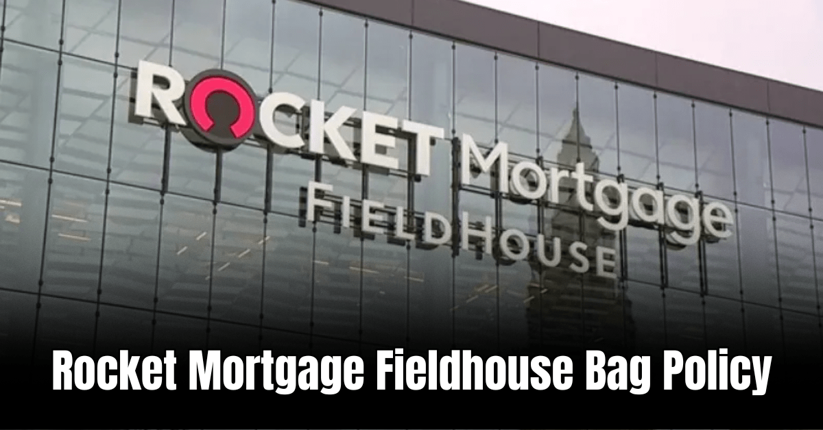 Rocket Mortgage Fieldhouse Bag Policy