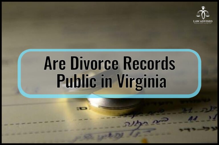 Are Divorce Records Public In Virginia?