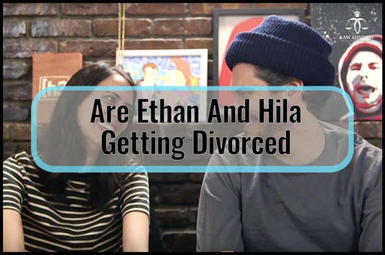 Are Ethan And Hila Getting Divorced?
