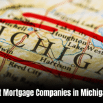 Best Mortgage Companies in Michigan: Your Ultimate Guide to Home Financing