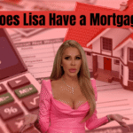 Does Lisa Have a Mortgage? Unveiling the Truth Behind Lisa’s Home Financing