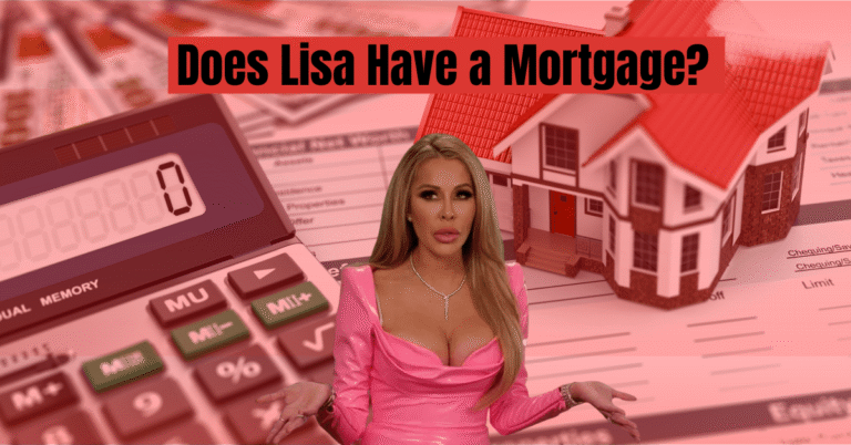 Does Lisa Have a Mortgage
