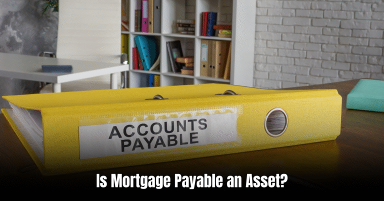 Is Mortgage Payable an Asset