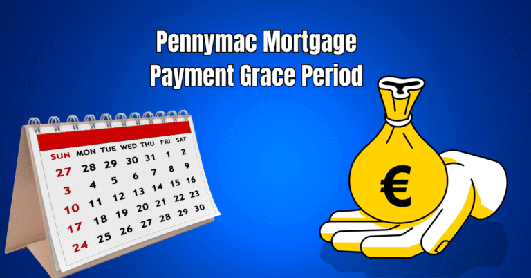 Pennymac Mortgage Payment Grace Period