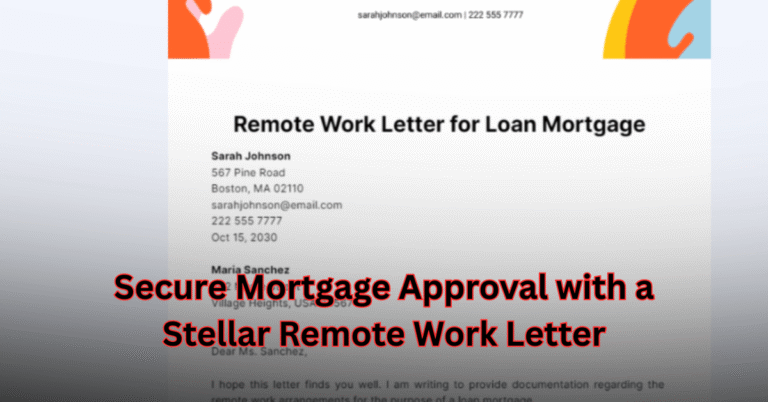 Secure Mortgage Approval with a Stellar Remote Work Letter