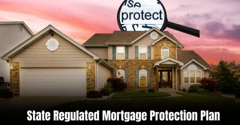 State Regulated Mortgage Protection Plan