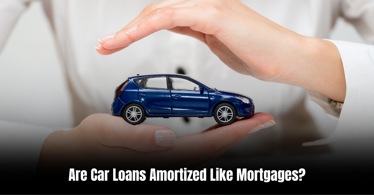 Are Car Loans Amortized Like Mortgages