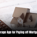 Average Age for Paying off Mortgage  : How Long Will It Take?