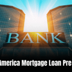 Bank of America Mortgage Loan Pre Approval: Your Key to Homeownership