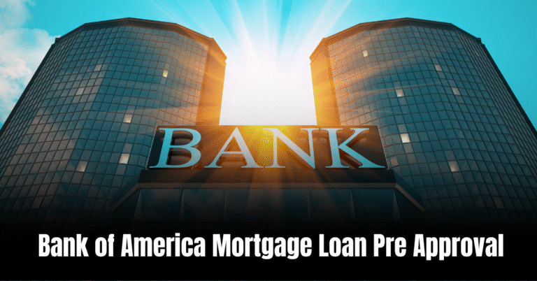 Bank of America Mortgage Loan Pre Approval