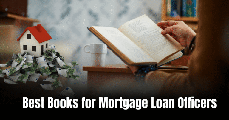 Best Books for Mortgage Loan Officers