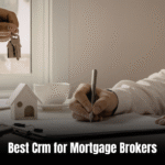 Best Crm for Mortgage Brokers  : Boost Productivity and Sales Today!