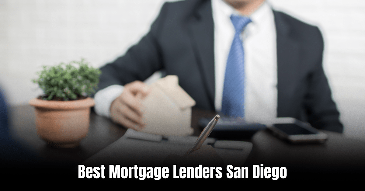 Best Mortgage Lenders San Diego