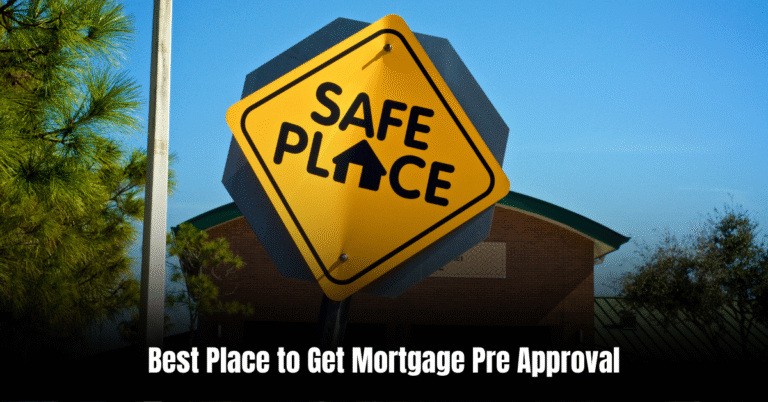 Best Place to Get Mortgage Pre Approval
