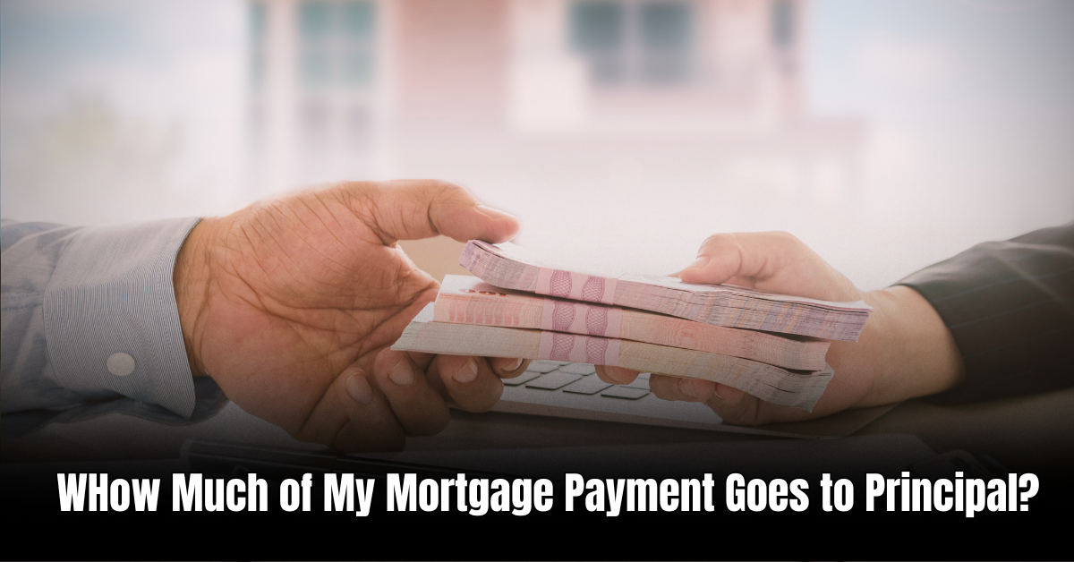 How Much of My Mortgage Payment Goes to Principal