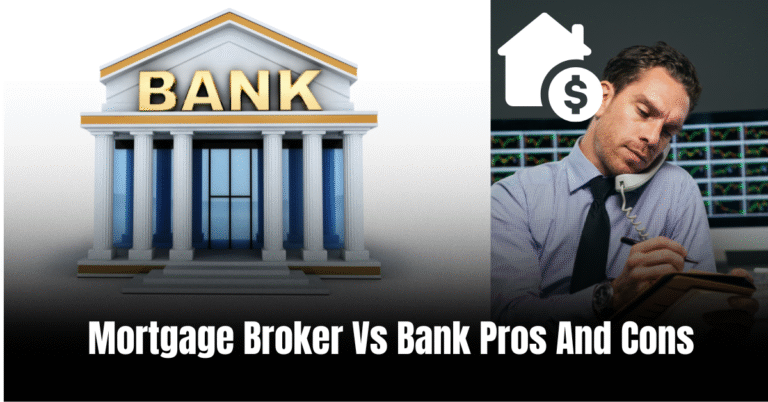 Mortgage Broker Vs Bank Pros And Cons