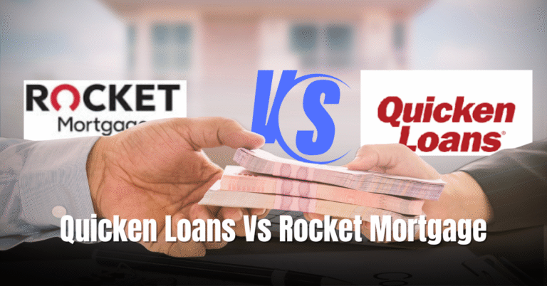 Quicken Loans Vs Rocket Mortgage