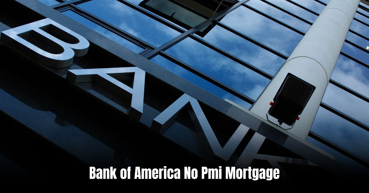 Bank of America No Pmi Mortgage
