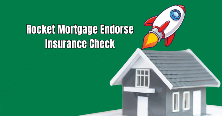 Rocket Mortgage Endorse Insurance Check
