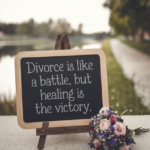 Healing Divorce Quotes: Finding Strength in New Beginnings