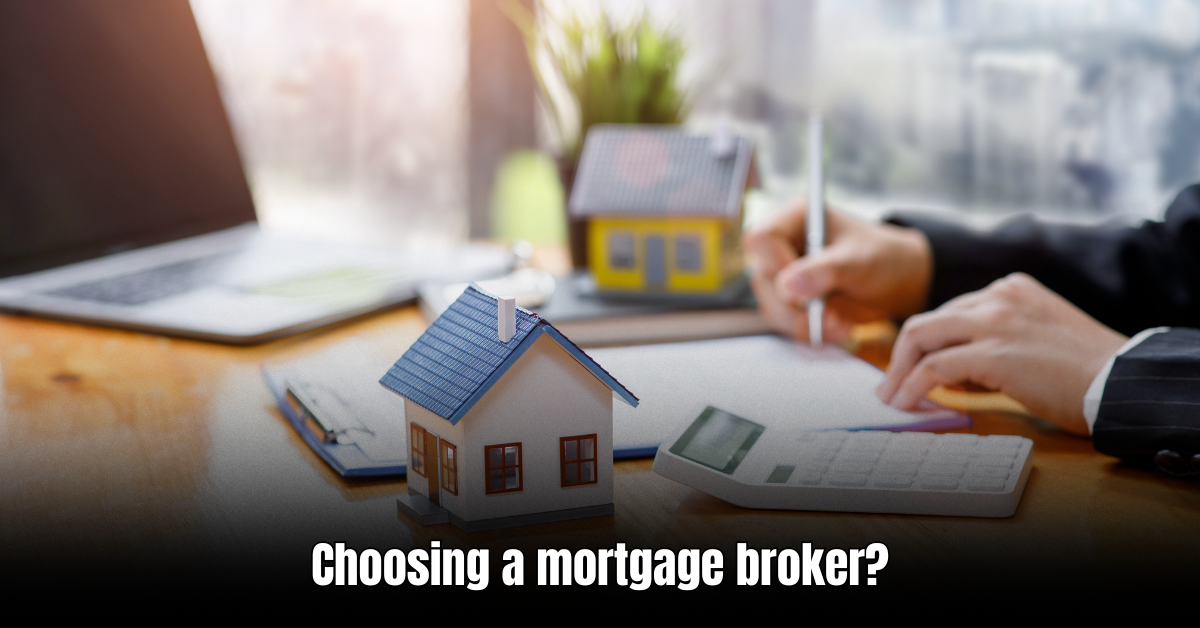 Choosing a mortgage broker