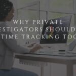 Crosstrax Case Management Tool For Private Investigators: Boost Efficiency Instantly