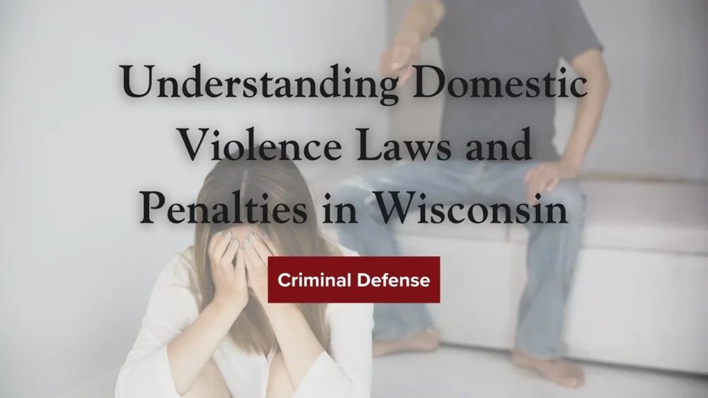 Domestic Violence Laws in Wisconsin